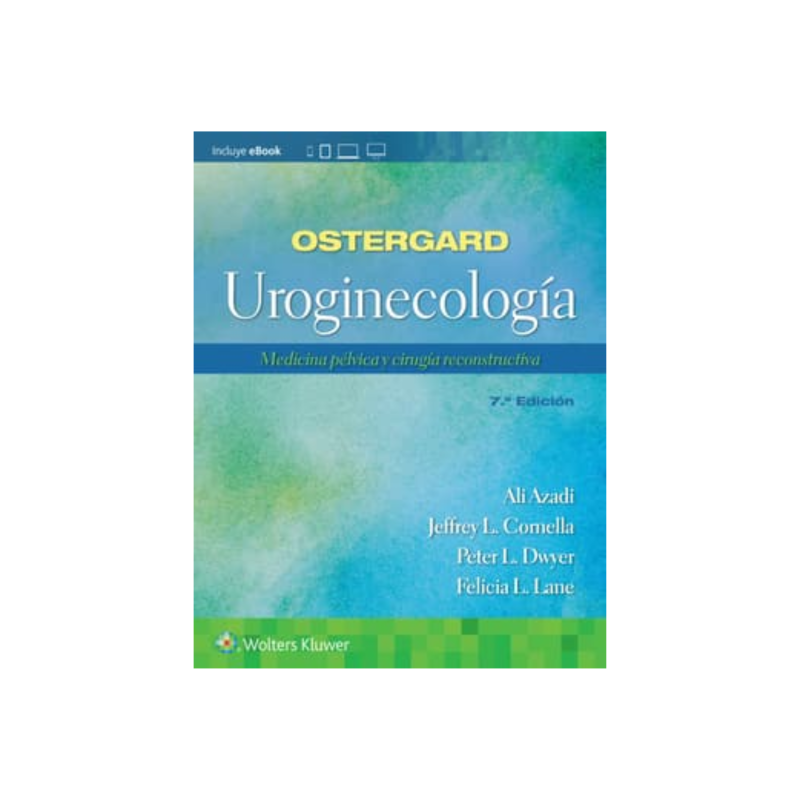 Azadi - Ostergard Uroginecología 7Ed. - Wolters Kluwer  2023