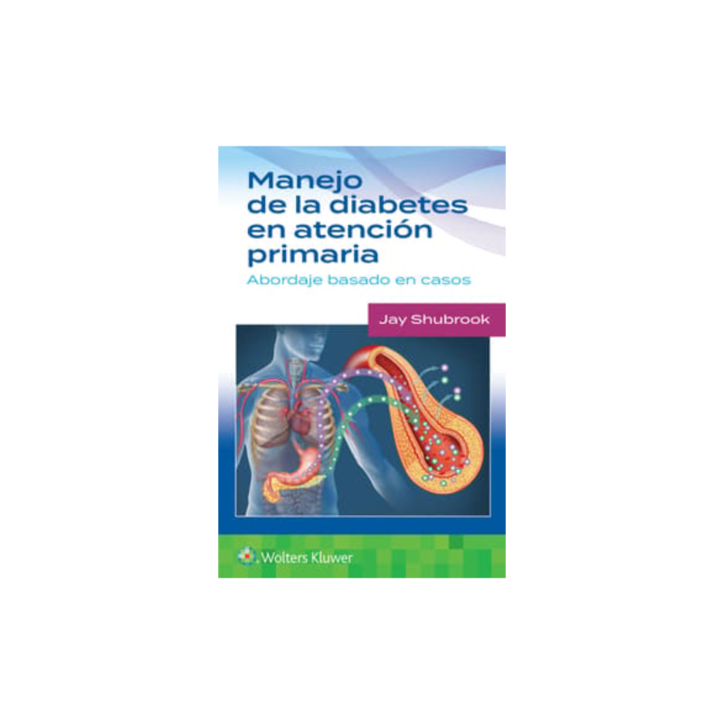 Shubrook - Manejo de la diabetes en Atención primaria - Wolters Kluwer 2024