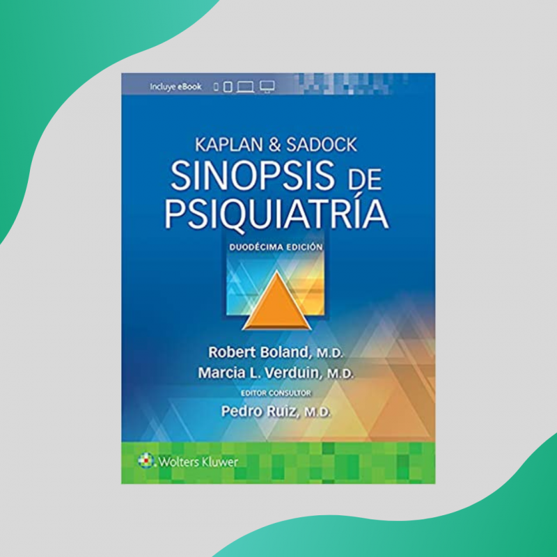 Boland - Kaplan & Sadock Sinopsis de psiquiatría 12Ed - Wolters Kluwer