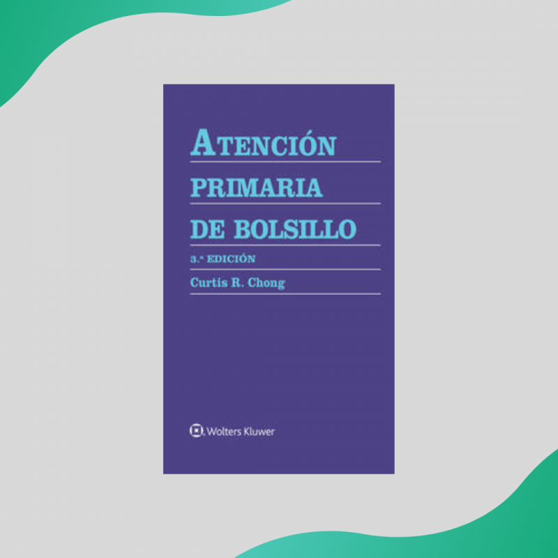 Chong - Atención primaria de bolsillo 3Ed - Wolters Kluwer